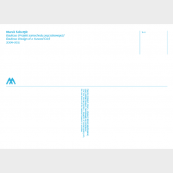 Pocztówka – Marek Sobczyk, Bauhaus (Projekt samochodu pogrzebowego)