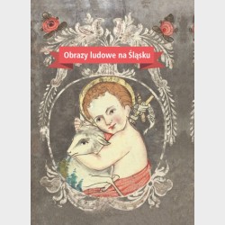 Obrazy ludowe na Śląsku