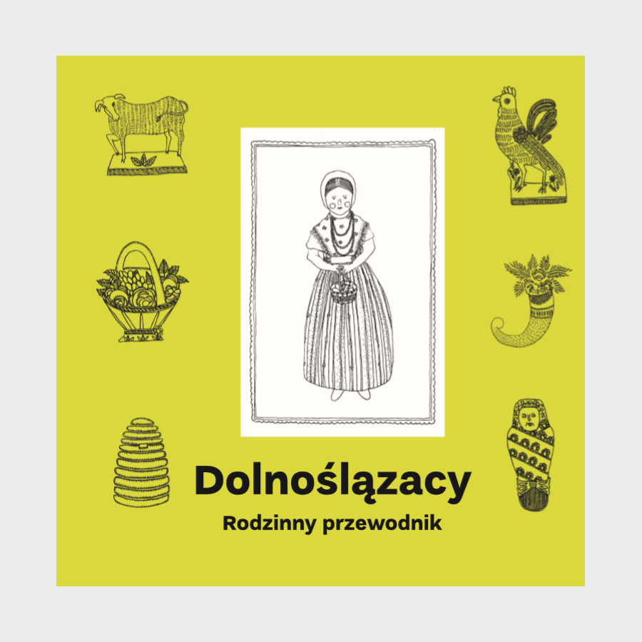 Dolnoślązacy. Rodzinny przewodnik