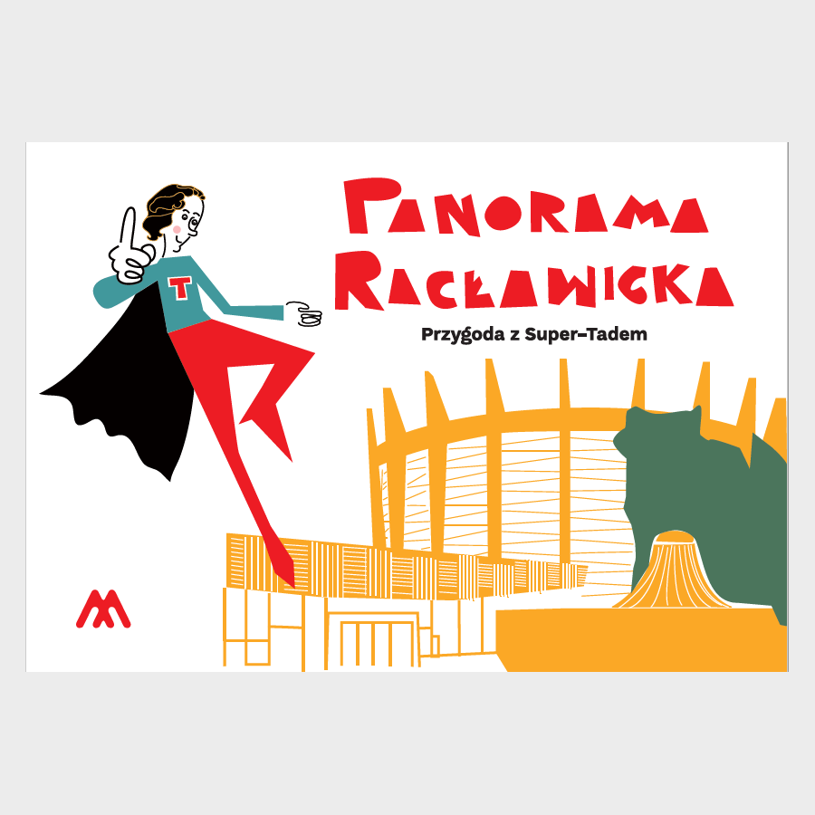 Panorama Racławicka. Przygoda z Super-Tadem