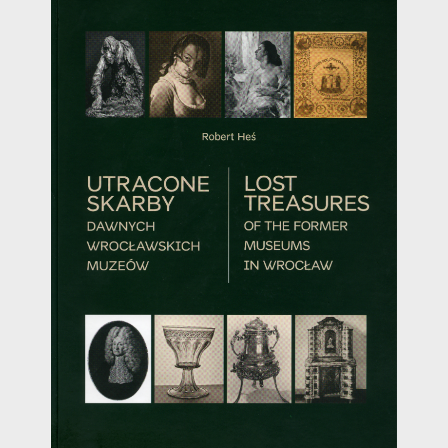 Utracone skarby dawnych wrocławskich muzeów