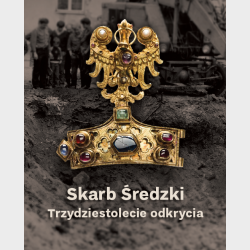 Skarb Średzki. Trzydziestolecie odkrycia