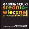 Galeria sztuki średniowiecznej. Przewodnik dla dzieci