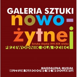 Galeria sztuki nowożytnej. Przewodnik dla dzieci