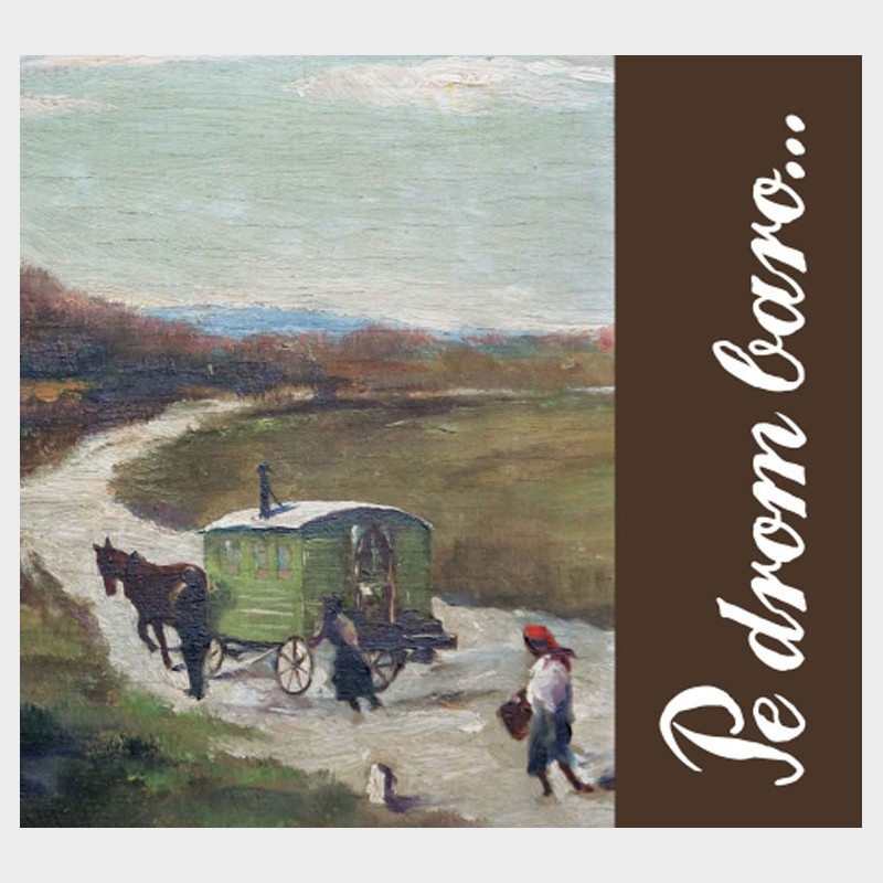 Pe drom baro... Na wielkiej drodze. Od Cyganów do Romów