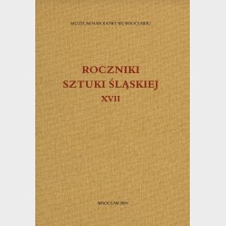 Roczniki Sztuki Śląskiej. Tom XVII