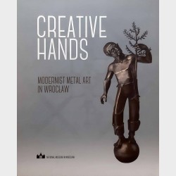 Creative hands - modernist metal art in Wrocław