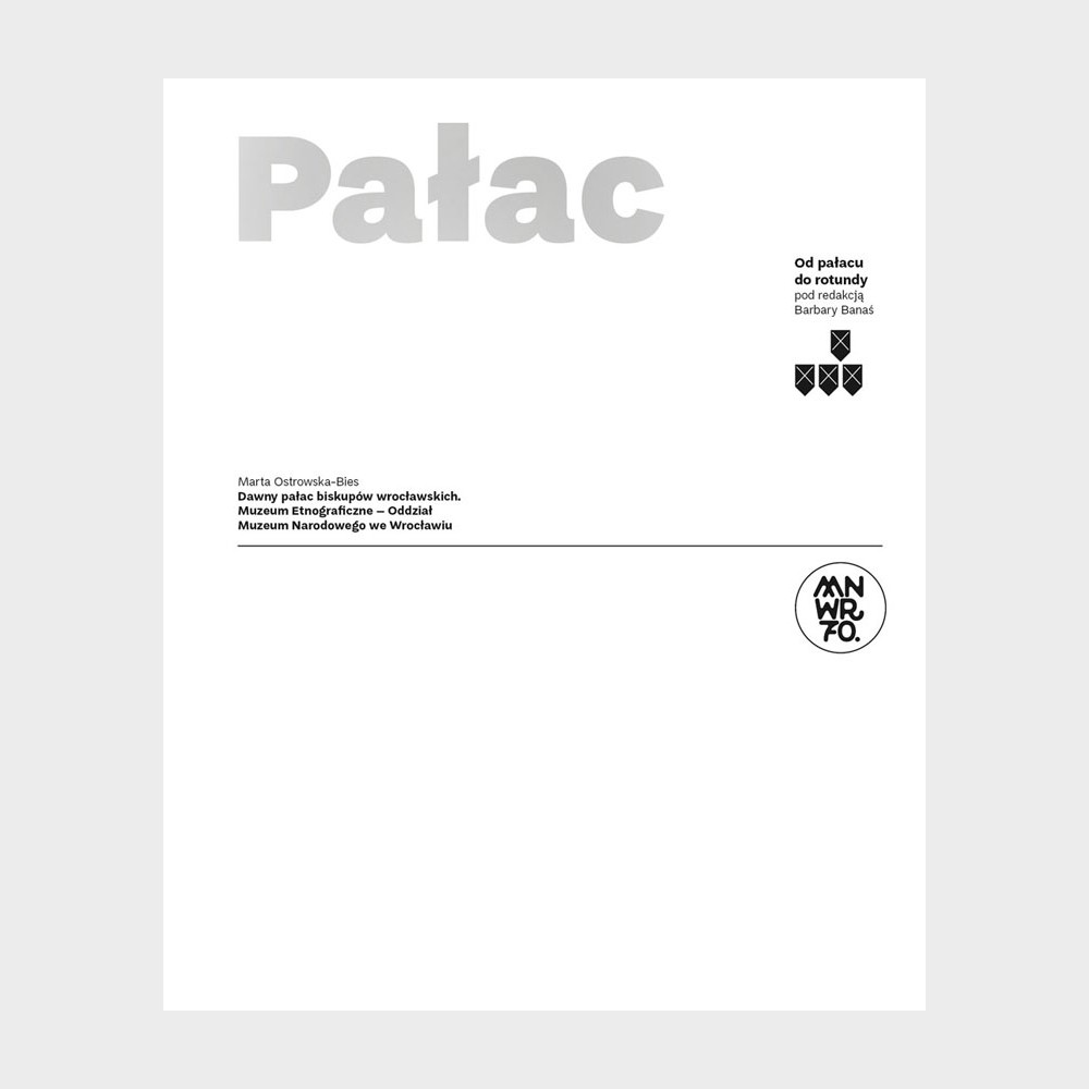 Pałac. Od Pałacu do Rotundy