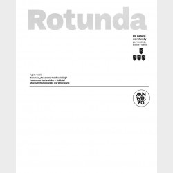 Rotunda. Od Pałacu do Rotundy