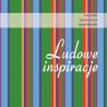 Ludowe inspiracje
