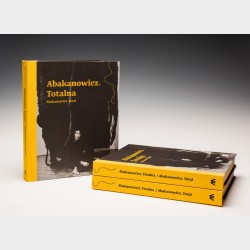 Abakanowicz. Totalna