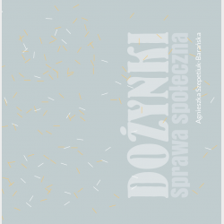 Dożynki. Sprawa społeczna