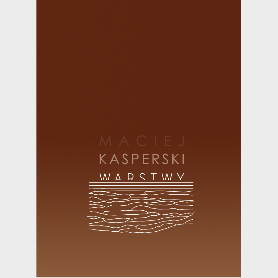 Maciej Kasperski. Warstwy