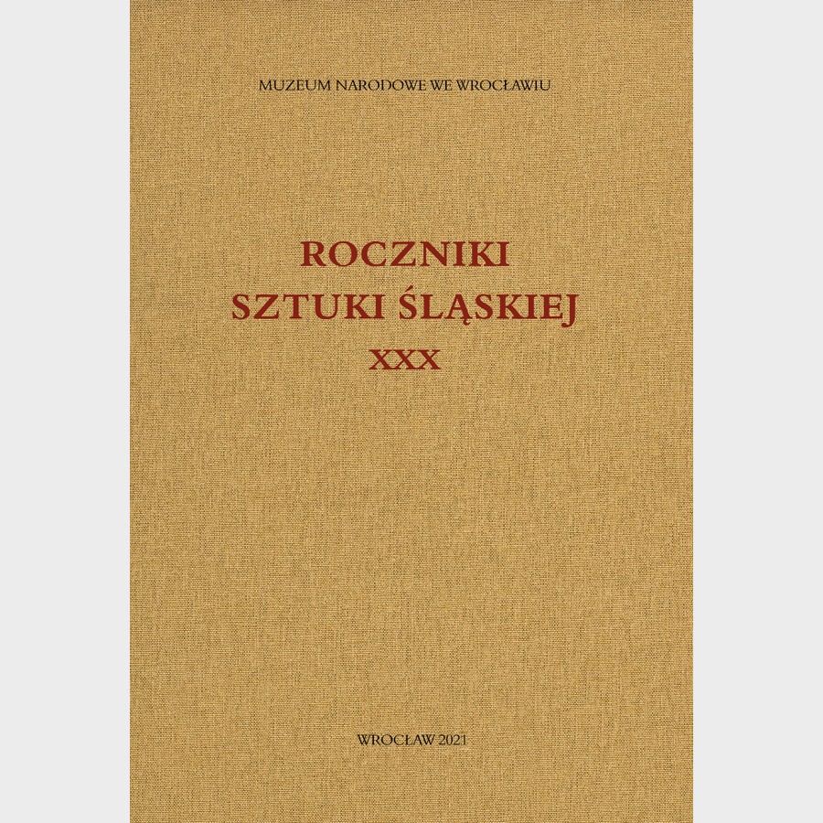 Roczniki Sztuki Śląskiej. Tom XXX