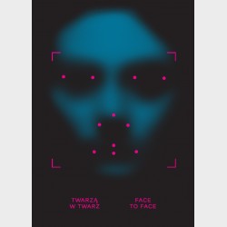 Twarzą w twarz. Face to face