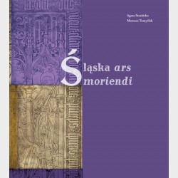 Śląska ars moriendi. Średniowieczne metalowe płyty nagrobne