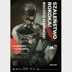 Plakat Szaleństwo rokoka! Fascynacja rokokiem na Śląsku (XVIII–XXI w.)