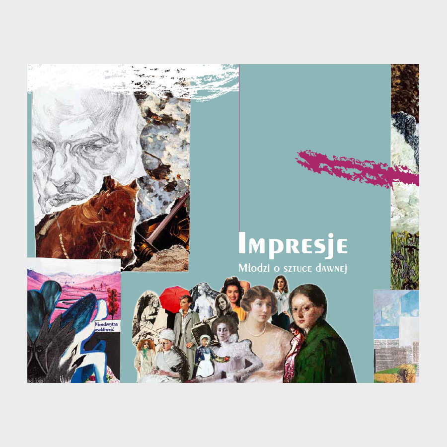 Impresje. Młodzi o sztuce dawnej