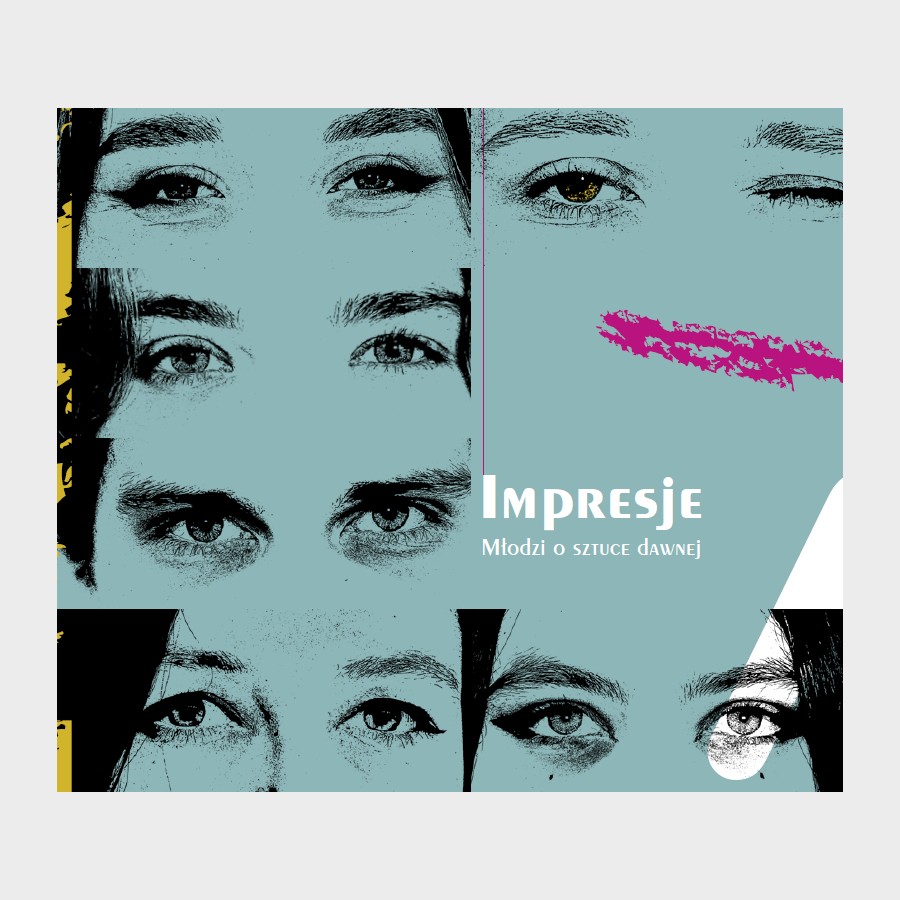 Impresje. Młodzi o sztuce dawnej