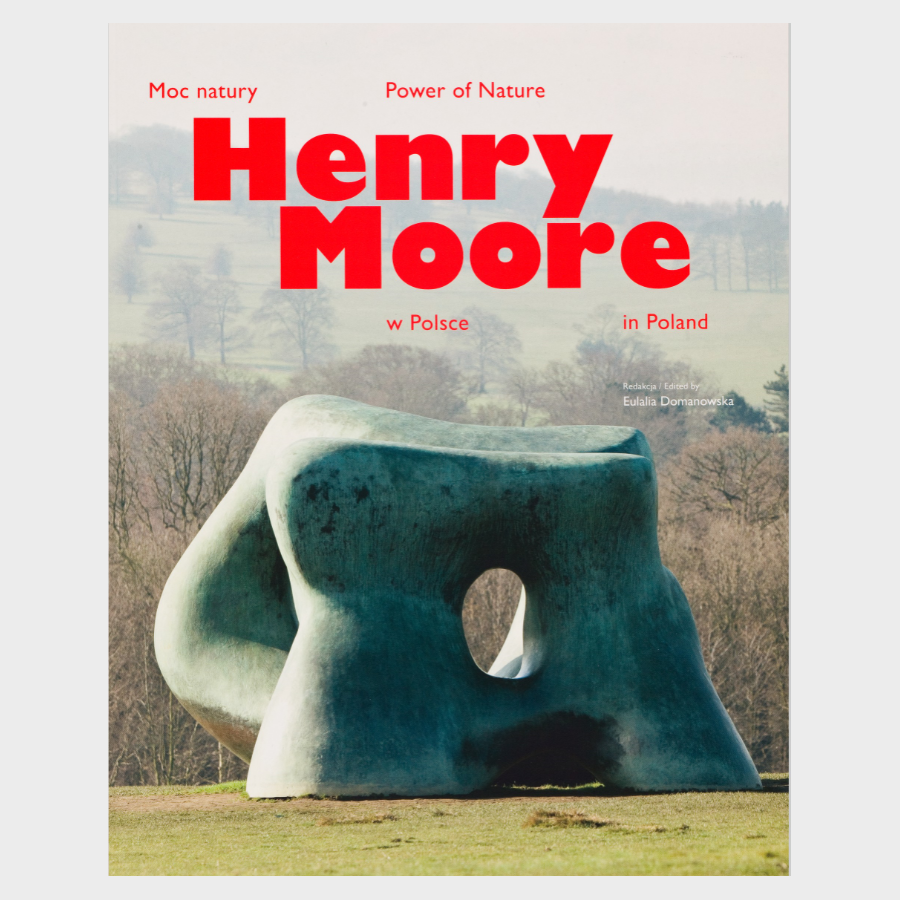 Moc natury. Henry Moore w Polsce