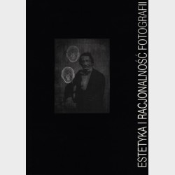 Estetyka i racjonalność fotografii